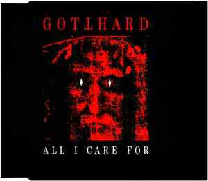 Gotthard - All I Care For