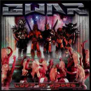 Gwar - Lust In Space