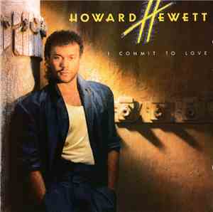 Howard Hewett - I Commit To Love