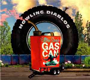 Howling Diablos - Ultra Sonic Gas Can