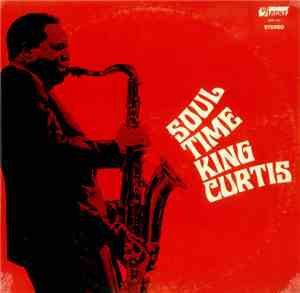 King Curtis - Soul Time