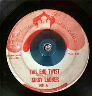 Kirby Ladner - Tail End Twist
