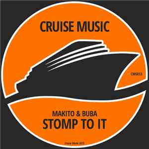 Makito  & Buba  - Stomp To It