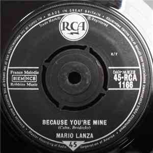 Mario Lanza - Because You're Mine