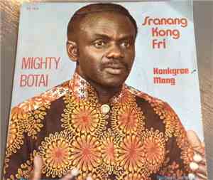 Mighty Botai - Sranang Kong Fri