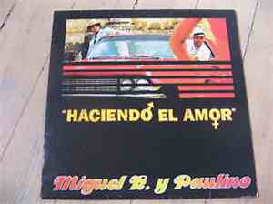 Miguel K. Y Paulino - Haciendo El Amor