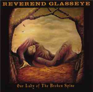 Reverend Glasseye - Our Lady Of The Broken Spine