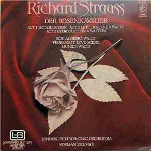 Richard Strauss, The London Philharmonic Orchestra, Norman Del Mar - Der Ro ...