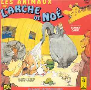 Roger Carel - Les Animaux De L'arche De Noé