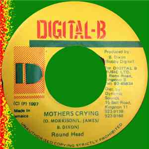 Round Head - Mothers Crying
