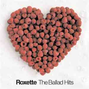 Roxette - The Ballad Hits