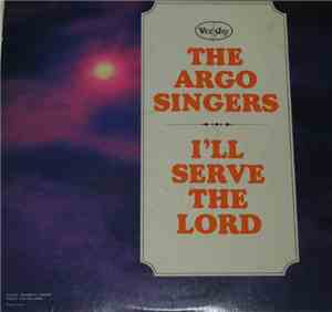 The Argo Singers - I'll Serve The Lord