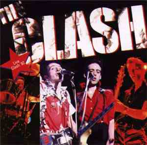 The Clash - Burning Tokyo - Live Clash '82