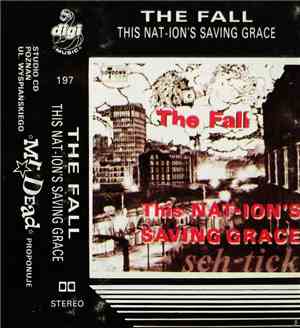 The Fall - This Nation's Saving Grace