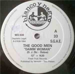 The Good Men - Damn Woman