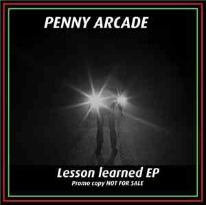 The Penny Arcade - Lesson Learned EP