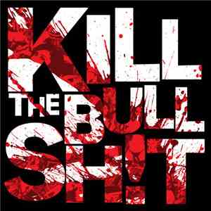 United States Of Mind - Kill the Bullshit