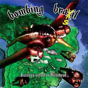 Various - Bombing Brasil - Brazilian Tribute To Motorhead
