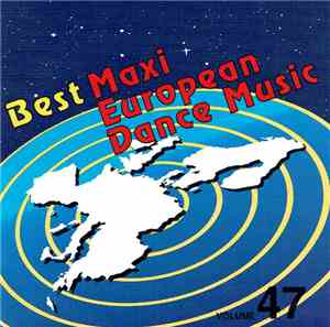 Various - European Maxi Single Hit Collection Vol. 47