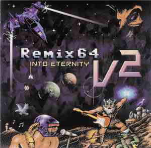 Various - Remix64 Volume 2 - Into Eternity