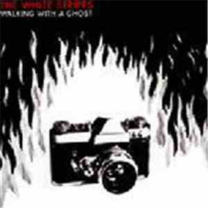 White Stripes, The - Walking With A Ghost