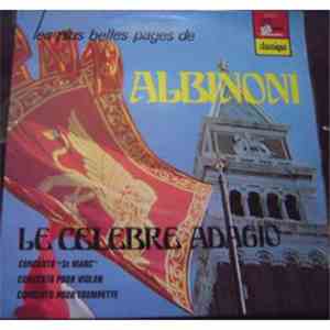 Albinoni - Les Plus Belles Pages de Albinoni : Le Célèbre Adagio
