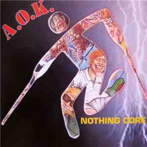 A.O.K.  - Nothing Core