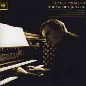 Bach / Glenn Gould - The Art Of The Fugue