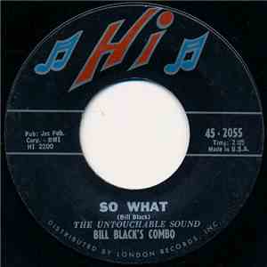 Bill Black's Combo - So What