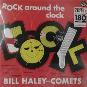 Bill Haley And His Comets - Rock Around The Clock