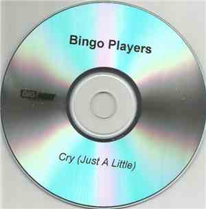 Bingo Players - Cry (Just A Little)
