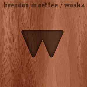 Brendon Moeller - Works