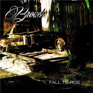 Broach - Fall To Rise