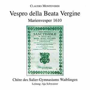 Claudio Monteverdi, Aja Schwoerer - Vespro Della Beata Vergine (Marienvespe ...
