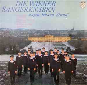 Die Wiener Sängerknaben Singen Johann Strauß - Die Wiener Sängerknaben Sing ...