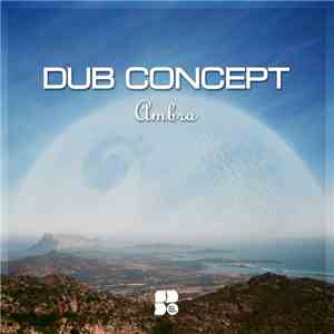 Dub Concept - Ambra EP