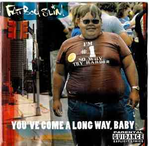 Fatboy Slim - You've Come A Long Way, Baby