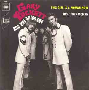 Gary Puckett And The Union Gap - This Girl Is A Woman Now / His Other Woman
