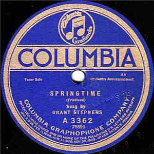 Grant Stephens - Springtime / With The Coming Of To-Morrow