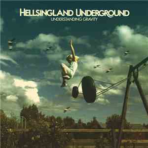 Hellsingland Underground - Understanding Gravity