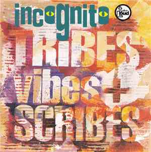Incognito - Tribes Vibes + Scribes