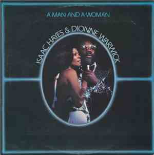 Isaac Hayes & Dionne Warwick - A Man And A Woman