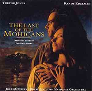 Joel McNeely & Royal Scottish National Orchestra - The Last Of The Mohicans ...