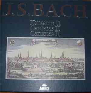 Johann Sebastian Bach - Kantaten II - Cantatas II - Cantates II