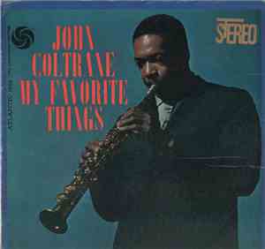 John Coltrane - My Favorite Things