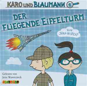 Jörg Hilbert - Der Fliegende Eiffelturm
