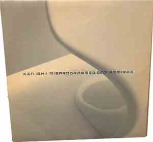 Ken Ishii - Misprogrammed Day (Remixes)