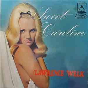 Lawrence Welk - Sweet Caroline