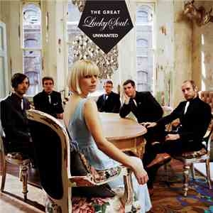 Lucky Soul - The Great Unwanted