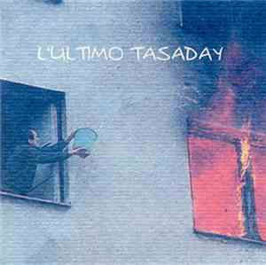 L'Ultimo Tasaday - L'Ultimo Tasaday